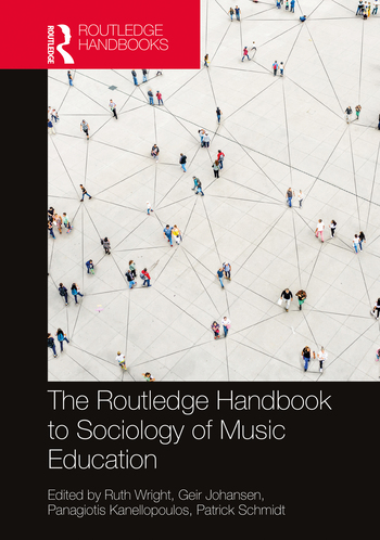 Routledge Handbook to Sociology of Music Education